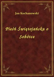 : Pieśń Świętojańska o Sobótce - ebook