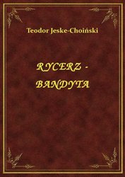 : Rycerz - Bandyta - ebook