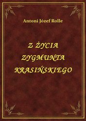 : Z Życia Zygmunta Krasińskiego - ebook