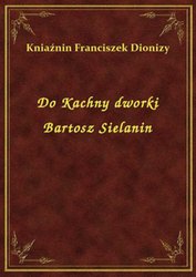 : Do Kachny dworki Bartosz Sielanin - ebook