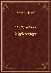 : Do Kajetana Węgierskiego - ebook