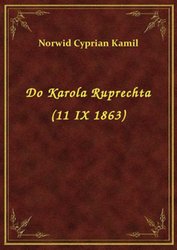 : Do Karola Ruprechta (11 IX 1863) - ebook