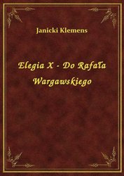 : Elegia X - Do Rafała Wargawskiego - ebook