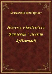 : Historia o królewiczu Rumianku i siedmiu królewnach - ebook