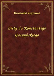 : Listy do Konstantego Gaszyńskiego - ebook
