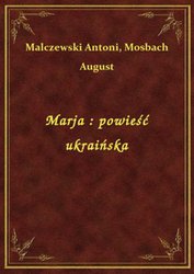 : Marja : powieść ukraińska - ebook