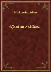 : Niech mi Schiller... - ebook