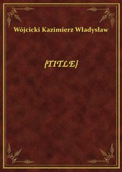 : Niewiasty polskie. Zarys historyczny / - ebook