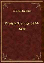 : Pamiętnik z roku 1830-1831 - ebook