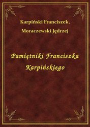 : Pamiętniki Franciszka Karpińskiego - ebook