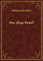 : Pan Ślepy Paweł - ebook