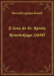 : Z listu do hr. Karola Krasińskiego (1858) - ebook