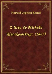 : Z listu do Michała Kleczkowskiego (1863) - ebook