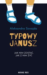 : Typowy Janusz - ebook