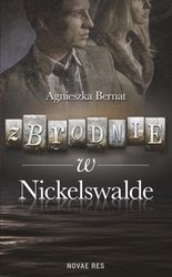 : Zbrodnie w Nickelswalde - ebook