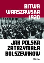 : Bitwa Warszawska 1920. Jak Polska zatrzymała Bolszewików - ebook