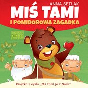 : Miś Tami i pomidorowa zagadka - audiobook