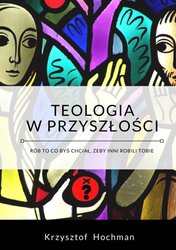 : Teologia w przyszłości - ebook