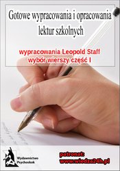 : Wypracowania - Leopold Staff „Wybór wierszy - Część I” - ebook