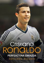 : Cristiano Ronaldo. Perfekcyjna gwiazda - ebook