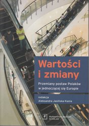 : Wartości i zmiany. Przemiany postaw Polaków w jednoczącej się Europie - ebook