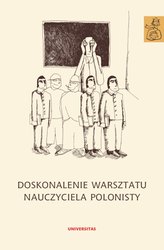 : Doskonalenie warsztatu nauczyciela polonisty - ebook