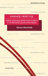 : Inwencje i repetycje. Formy doświadczenia poetyckiego w twórczości Juliana Przybosia - ebook