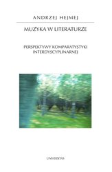 : Muzyka w literaturze. Perspektywy komparatystyki interdyscyplinarnej - ebook