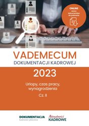 : Vademecum dokumentacji kadrowej 2023 - cz. II - ebook