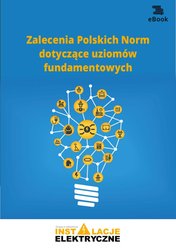 : Zalecenia Polskich Norm dotyczące uziomów fundamentowych - ebook