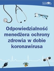 : Odpowiedzialność menedżera ochrony zdrowia w dobie koronawirusa - ebook