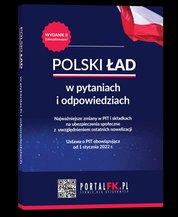 : Polski Ład w pytaniach i odpowiedziach - wydanie II - ebook
