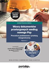 : Wzory dokumentów przetargowych według nowego Pzp. Procedura podstawowa i przetarg nieograniczony - ebook