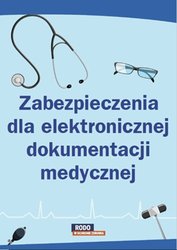 : Zabezpieczenia dla elektronicznej dokumentacji medycznej - ebook