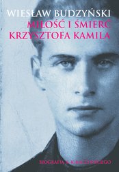 : Miłość i śmierć Krzysztofa Kamila - ebook