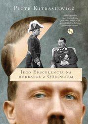 : Jego ekscelencja na herbatce z Göringiem - ebook