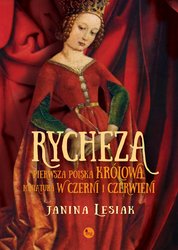 : Rycheza, pierwsza polska królowa. Miniatura w czerni i czerwieni - ebook