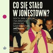 : Co się stało w Jonestown - audiobook