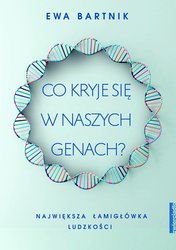 : Co kryje się w naszych genach? - ebook