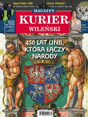 : Kurier Wileński (wydanie magazynowe) - e-wydanie – 25/2019