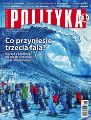 : Polityka - e-wydanie – 9/2021