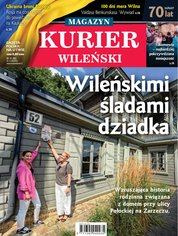 : Kurier Wileński (wydanie magazynowe) - e-wydanie – 31/2023